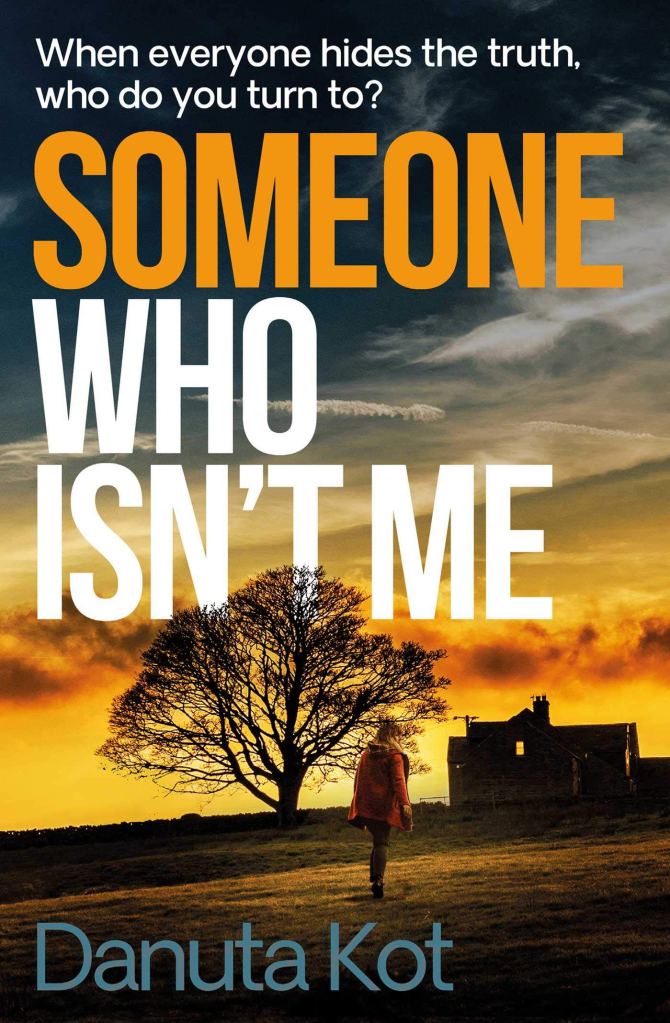 Someone who isn't me by Danuta Not cover