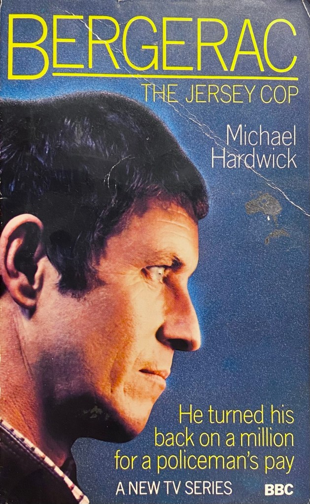 Front cover of Bergerac the Jersey Cop by Michael Hardwick