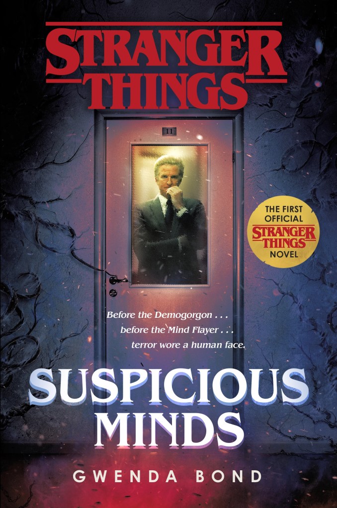 Front cover of Stranger Things: Suspicious Minds by Gwenda Bond