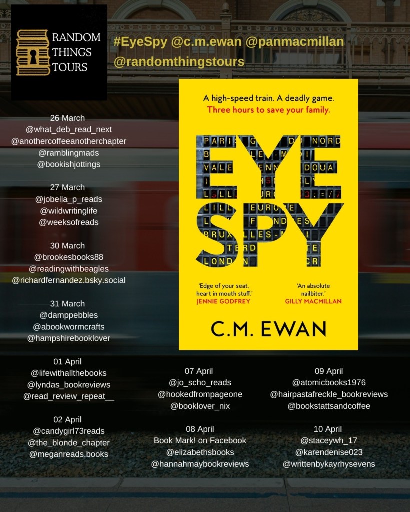 Blog tour poster for Eye Spy by C M Ewan